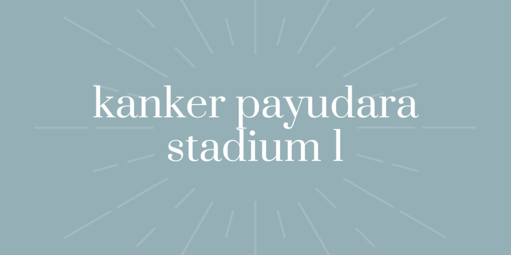kanker payudara stadium 1