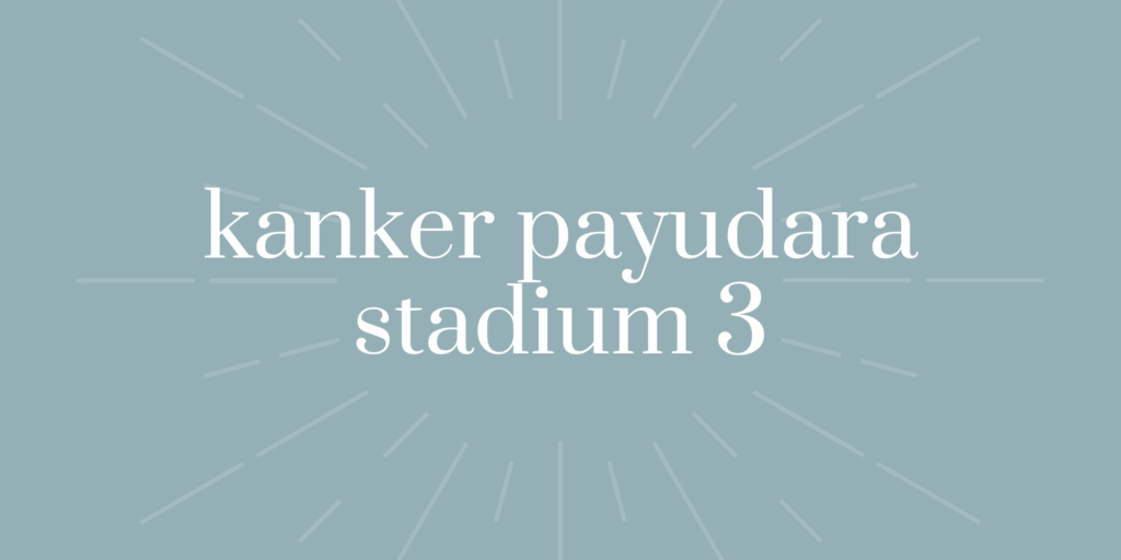 kanker payudara stadium 3