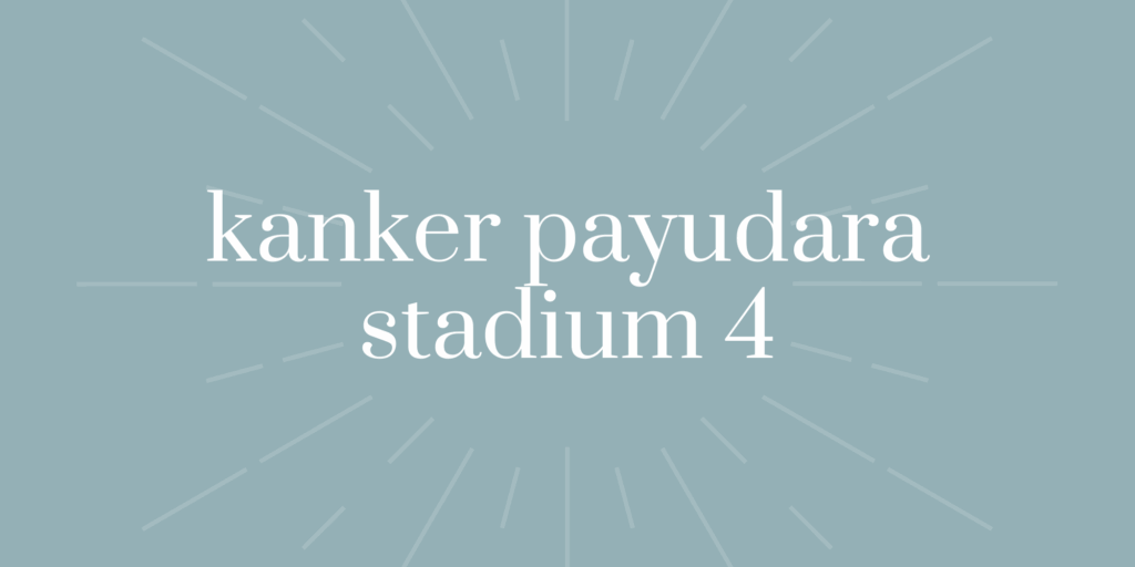 kanker payudara stadium 4